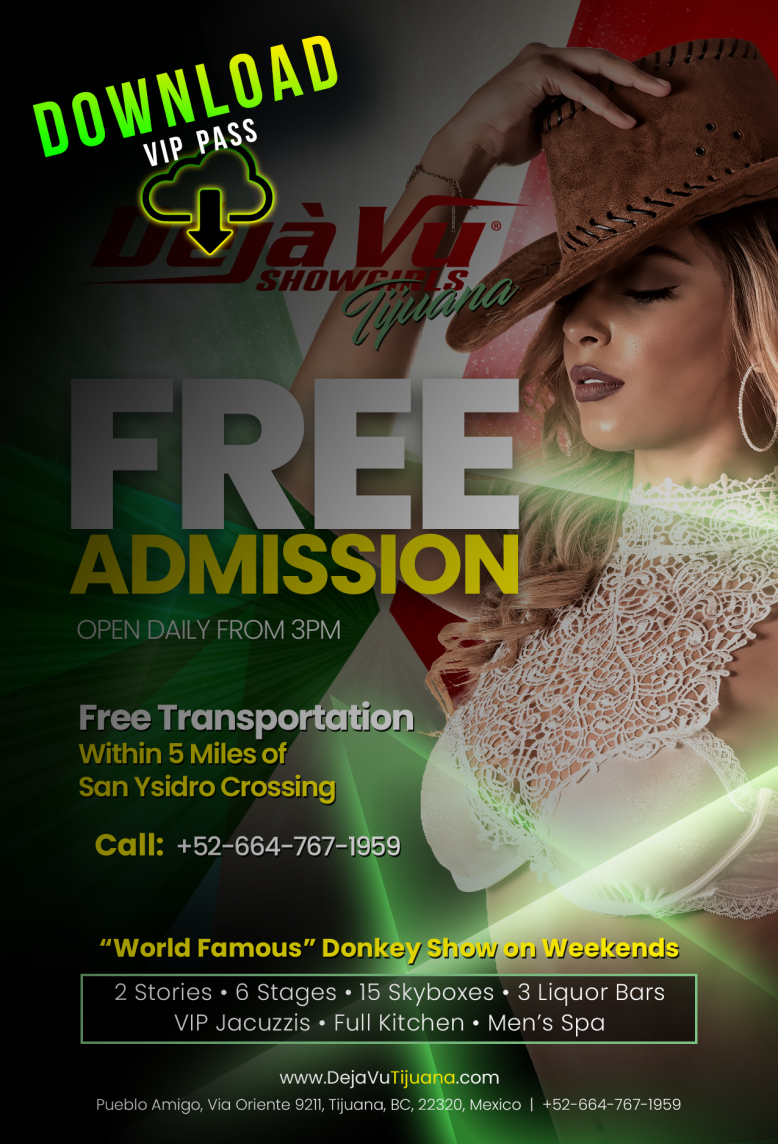 Déjà Vu Showgirls Tijuana VIP Pass